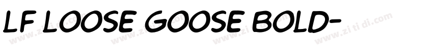 LF Loose Goose Bold字体转换